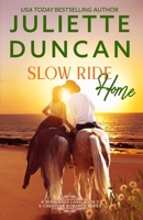 Slow Ride Home B08M21XKXY Book Cover