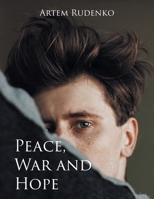 Peace, War and Hope B0FY3ZQSWY Book Cover