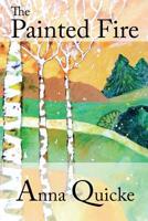 The Painted Fire 1505378206 Book Cover