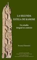 Segunda Estela de Kamose : Un Estudio Integral en Contexto 1628376546 Book Cover