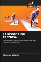 La Risorsa Più Preziosa (Italian Edition) 620950387X Book Cover