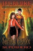 Second Chance Superhero B0CGQC7DVX Book Cover