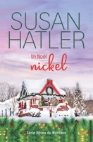 Un Noël nickel (Rêves du Montana) (French Edition) B0CNY86JQH Book Cover