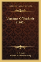 Vignettes Of Kashmir 1023609312 Book Cover