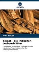 Tejpat - die indischen Lorbeerblätter 620282414X Book Cover