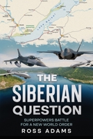 The Siberian Question B0GF19441V Book Cover