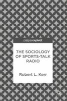 The Sociology of Sports-Talk Radio 3319672525 Book Cover