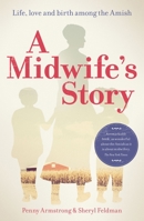 A Midwife's Story 0877958165 Book Cover