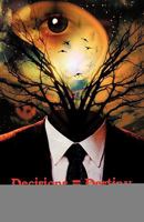 Decisions = Destiny 1450218385 Book Cover