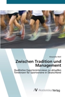 Zwischen Tradition und Management 3639386310 Book Cover