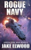 Rogue Navy 1725870053 Book Cover