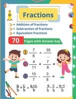 Fractions: Addition, Subtraction, and Equivalences (Answers Included) B0DSHQZ8M2 Book Cover