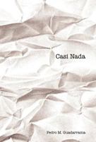 Casi NADA 1463336578 Book Cover