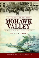 Stories from Amsterdam and the Mohawk Valley: Hills, Mills and Grills 1609490584 Book Cover