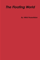 The Floating World 0359015301 Book Cover