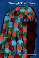 Through Their Eyes B08HT9PW3Z Book Cover