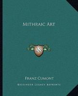 Mithraic Art 1425317995 Book Cover