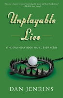 Unplayable Lies 0385539754 Book Cover