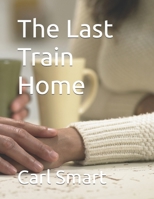 The Last Train Home B0FPQHVS1Q Book Cover