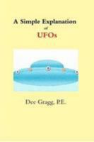 A Simple Explanation Of Ufos 1257052977 Book Cover