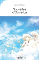 Nouvelles d'Outre-Là (French Edition) 2342357117 Book Cover