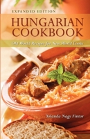 Hungarian Cookbook: Old World Recipes for New World Cooks (Hippocrene Cookbook Library) 0781812402 Book Cover