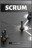 Scrum: Mastering Agile Project Management for Exceptional Results (2023 Guide for Beginners) 3988315117 Book Cover