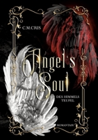 Angel's Soul: Des Himmels Teufel: Romantische Fantasy (German Edition) 3384024982 Book Cover