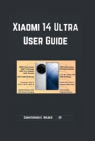 Xiaomi 14 Ultra User Guide B0CW1SDPFY Book Cover