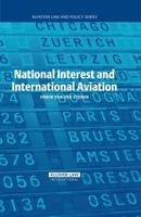 National Interest and International Aviation 9041124551 Book Cover