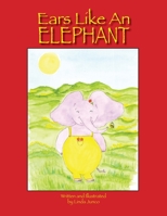 Ears Like An Elephant B0CLXWGCY7 Book Cover