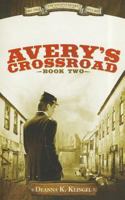 Avery's Crossroad 1606821938 Book Cover