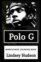 Polo G Mindfulness Coloring Book 1660568544 Book Cover