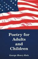 Poetry for Adults and Children 1618564072 Book Cover