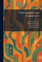 The American Caravan 1026101441 Book Cover