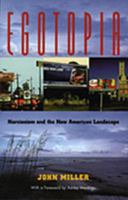 Egotopia: Narcissism and the New American Landscape 0817309012 Book Cover