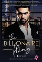 The Billionaire Fling: A Contemporary Romance Collection for Charity B0BRLVP17V Book Cover