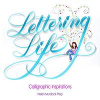 Lettering Life: Calligraphic Inspirations 0692779078 Book Cover