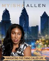 Navigating This Thing Called Life 1735207810 Book Cover