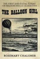 The Balloon Girl 099548211X Book Cover