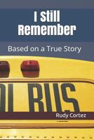 I Still Remember 1794142088 Book Cover