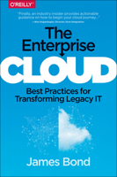 Cloud 2.0: Lessons Learned and Best Practices for the Next Generation of Cloud 1491907622 Book Cover