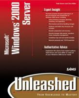 Microsoft Windows 2000 Server Unleashed (Unleashed) 0672317397 Book Cover