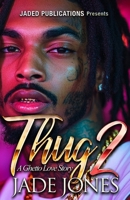 Thug 2: The Finale B0DSJ3H44H Book Cover