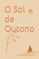 O Sol de Outono B0FQ1F71PK Book Cover