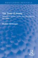 The Truth of Poetry: Tensions in Modern Poetry from Baudelaire to the 1960s 1032198885 Book Cover