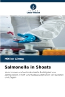Salmonella in Shoats: Vorkommen und antimikrobielle Anfälligkeit von Salmonellen in Kot- und Kadaverabstrichen von Schafen und Ziegen 6204155091 Book Cover