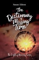 The Dictionary of Missing Time 1637655142 Book Cover