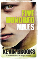 Five Hundred Miles 1781125406 Book Cover