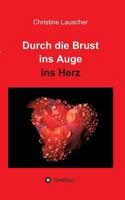 Durch Die Brust Ins Auge Ins Herz 3849599515 Book Cover